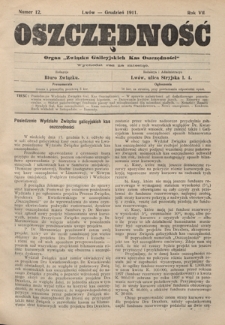 Oszczędność: organ Związku Galicyjskich Kas Oszczędności: wychodzi raz na miesiąc R. 7, nr 12 (grudzień 1911)