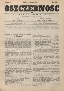 Oszczędność: organ Związku Galicyjskich Kas Oszczędności : wychodzi raz na miesiąc R. 8, nr 3 (marzec 1912)