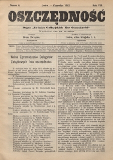 Oszczędność: organ Związku Galicyjskich Kas Oszczędności : wychodzi raz na miesiąc R. 8, nr 6 (czerwiec 1912)