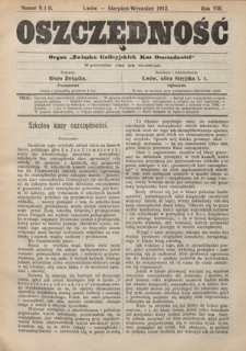 Oszczędność: organ Związku Galicyjskich Kas Oszczędności : wychodzi raz na miesiąc R. 8, nr 8-9 (sierpień-wrzesień 1912)