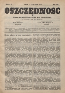Oszczędność: organ Związku Galicyjskich Kas Oszczędności : wychodzi raz na miesiąc R. 8, nr 10 (październik 1912)