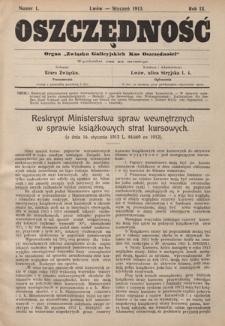 Oszczędność: organ Związku Galicyjskich Kas Oszczędności: wychodzi raz na miesiąc R. 9, nr 1 (styczeń 1913)