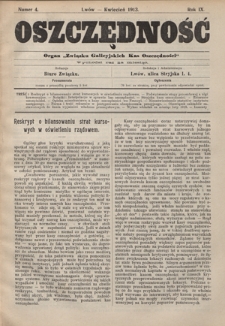 Oszczędność: organ Związku Galicyjskich Kas Oszczędności: wychodzi raz na miesiąc R. 9, nr 4 (kwiecień 1913)