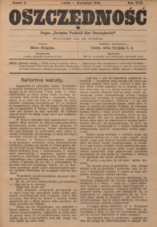 Oszczędność: organ Związku Polskich Kas Oszczędności: wychodzi raz na miesiąc R. 17, nr 4 (kwiecień 1919)