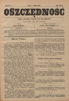 Oszczędność: organ Związku Polskich Kas Oszczędności: wychodzi raz na miesiąc R. 17, nr 5 (maj 1919)
