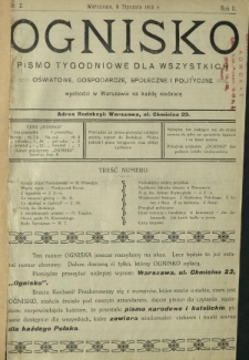 Ognisko : pismo tygodniowe dla wszystkich oświatowe, gospodarcze, społeczne i polityczne. R. 2, Nr 2 (9 stycznia 1913)
