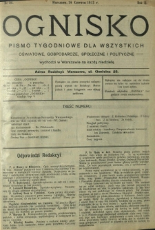 Ognisko : pismo tygodniowe dla wszystkich oświatowe, gospodarcze, społeczne i polityczne. R. 2, Nr 26 (26 czerwca 1913)