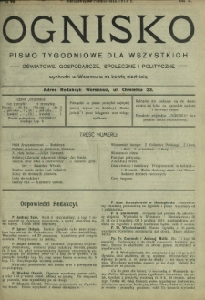 Ognisko : pismo tygodniowe dla wszystkich oświatowe, gospodarcze, społeczne i polityczne. R. 2, Nr 44 (30 października 1913)