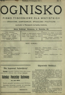 Ognisko : pismo tygodniowe dla wszystkich oświatowe, gospodarcze, społeczne i polityczne. R. 2, Nr 46 (13 listopada 1913)