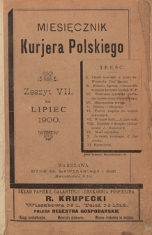 Miesięcznik Kurjera Polskiego. 1900, z. 7 (lipiec)