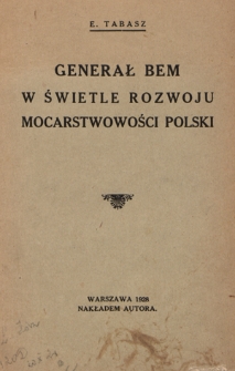 Generał Bem w świetle rozwoju mocarstwowości Polski