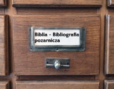 BIBLIA-BIBLIOGRAFIA POZARNICZA Katalog alfabetyczny