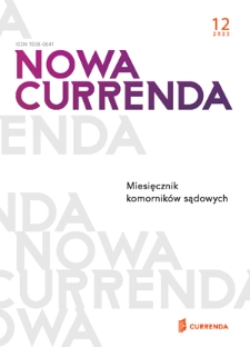 Nowa Currenda : magazyn komorników sądowych. 2022, nr 12