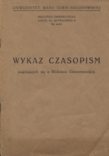 Wykaz Czasopism Znajdujących się w Bibliotece Uniwersyteckiej 1947