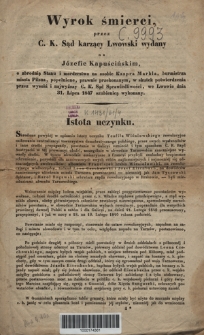 Wyrok śmierci przez c. k. Sąd karzący lwowski wydany na Józefie Kapuścińskim, [...] we Lwowie dnia 31. lipca 1847 szubienicą wykonany