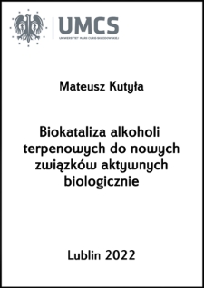 Biokataliza alkoholi terpenowych do nowych związków aktywnych biologicznie