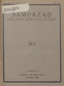 Samorząd : tygodnik poświęcony sprawom samorządu terytorialnego. R. 8, nr 5 (31 stycznia 1926)