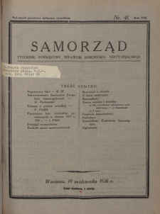 Samorząd : tygodnik poświęcony sprawom samorządu terytorialnego. R. 8, nr 41 (10 października 1926)