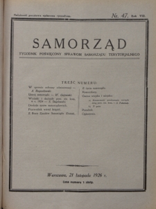 Samorząd : tygodnik poświęcony sprawom samorządu terytorialnego. R. 8, nr 47 (21 listopada 1926)