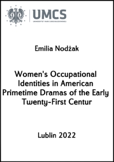 Women's Occupational Identities in American Primetime Dramas of the Early Twenty-First Century