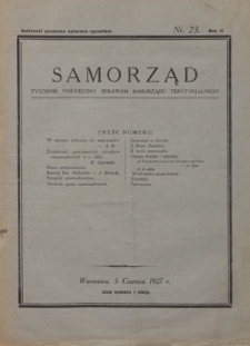 Samorząd : tygodnik poświęcony sprawom samorządu terytorialnego. R. 9, nr 23 (5 czerwca 1927)
