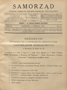 Samorząd : tygodnik poświęcony sprawom samorządu terytorialnego. R. 16, nr 16 (22 kwietnia 1934)