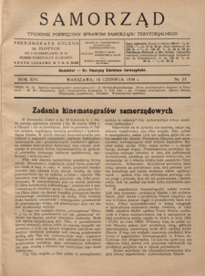 Samorząd : tygodnik poświęcony sprawom samorządu terytorialnego. R. 16, nr 23 (10 czerwca 1934)