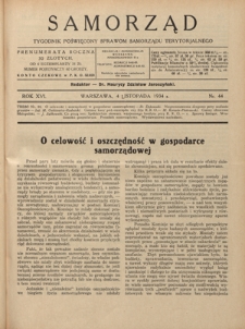Samorząd : tygodnik poświęcony sprawom samorządu terytorialnego. R. 16, nr 44 (4 listopada 1934)