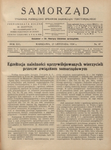 Samorząd : tygodnik poświęcony sprawom samorządu terytorialnego. R. 16, nr 47 (25 listopada 1934)
