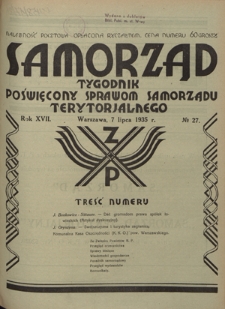 Samorząd : tygodnik poświęcony sprawom samorządu terytorialnego. R. 17, nr 27 (7 lipca 1935)
