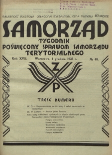 Samorząd : tygodnik poświęcony sprawom samorządu terytorialnego. R. 17, nr 48 (1 grudnia 1935)