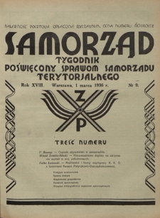 Samorząd : tygodnik poświęcony sprawom samorządu terytorialnego. R. 18, nr 9 (1 marca 1936)
