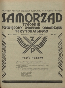 Samorząd : tygodnik poświęcony sprawom samorządu terytorialnego. R. 18, nr 11 (15 marca 1936)