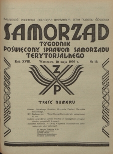 Samorząd : tygodnik poświęcony sprawom samorządu terytorialnego. R. 18, nr 19 (10 maja 1936)