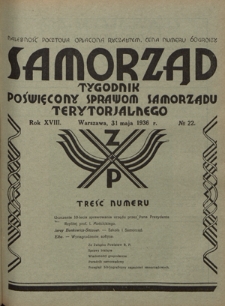 Samorząd : tygodnik poświęcony sprawom samorządu terytorialnego. R. 18, nr 22 (31 maja 1936)