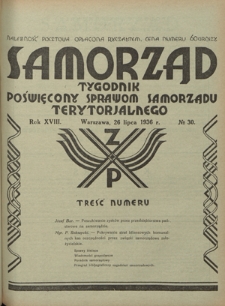 Samorząd : tygodnik poświęcony sprawom samorządu terytorialnego. R. 18, nr 30 (26 lipca 1936)