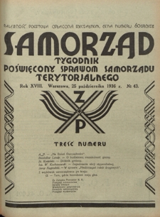 Samorząd : tygodnik poświęcony sprawom samorządu terytorialnego. R. 18, nr 43 (25 października 1936)