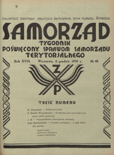 Samorząd : tygodnik poświęcony sprawom samorządu terytorialnego. R. 18, nr 49 (6 grudnia 1936)
