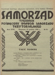 Samorząd : tygodnik poświęcony sprawom samorządu terytorialnego. R. 18, nr 52 (27 grudnia 1936)