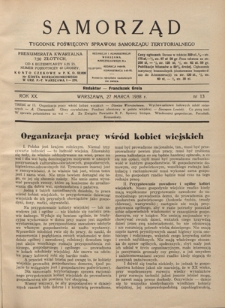 Samorząd : tygodnik poświęcony sprawom samorządu terytorialnego. R. 20, nr 13 (27 marca 1938)