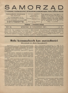 Samorząd : tygodnik poświęcony sprawom samorządu terytorialnego. R. 20, nr 44 (30 października 1938)