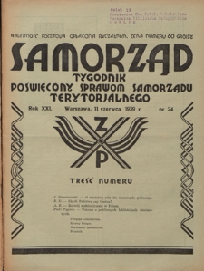 Samorząd : tygodnik poświęcony sprawom samorządu terytorialnego. R. 21, nr 24 (11 czerwca 1939)
