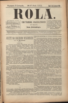 Rola : pismo tygodniowe, społeczno-literackie. R. 22 nr 47 (6/19 listopada 1904).
