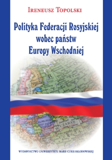 Polityka Federacji Rosyjskiej wobec państw Europy Wschodniej
