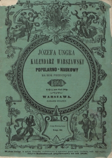 Józefa Ungra Kalendarz Warszawski Popularno-Naukowy na Rok Przestępny 1860 R. 15