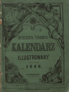 Józefa Ungra Kalendarz Illustrowany na Rok Zwyczajny 1866 R. 21