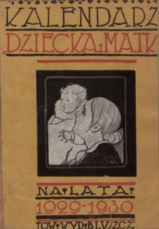 Kalendarz Dziecka i Matki na lata 1929/1930