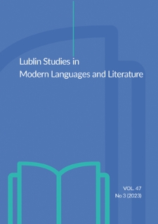 Lublin Studies in Modern Languages and Literature Vol. 47, No 3 (2023) - Spis treści