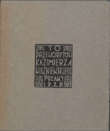 10 drzeworytów Kazimierza Wiszniewskiego, Puławy 1929