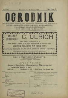 Ogrodnik : dwutygodnik poświęcony sprawom ogrodnictwa polskiego.R. 13, nr 1-2 (1 i 15 stycznia 1923)